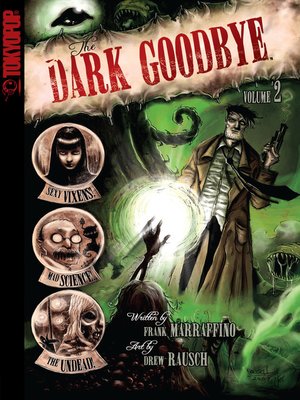 cover image of The Dark Goodbye, Volume 2